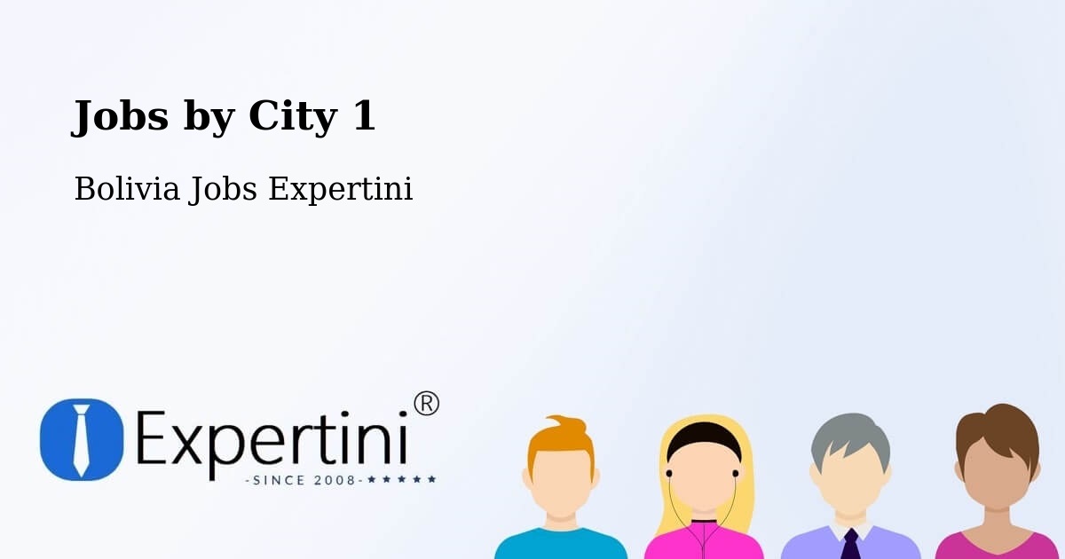 City Jobs in Bolivia - Expertini