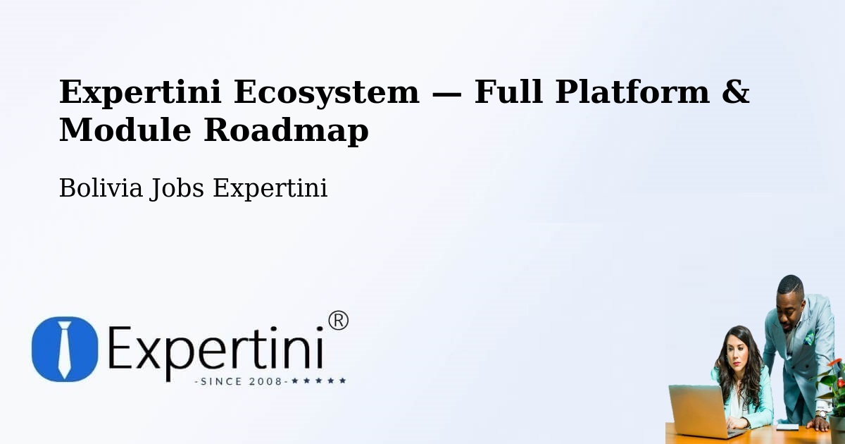 Expertini Ecosystem — Full Platform & Module Roadmap – Warnes