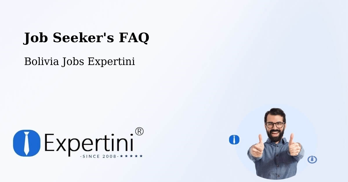 Job Seeker FAQ – Warnes - Bolivia Jobs Expertini